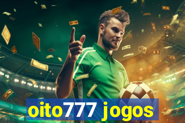 oito777 jogos